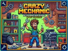疯狂机械师 - crazygames