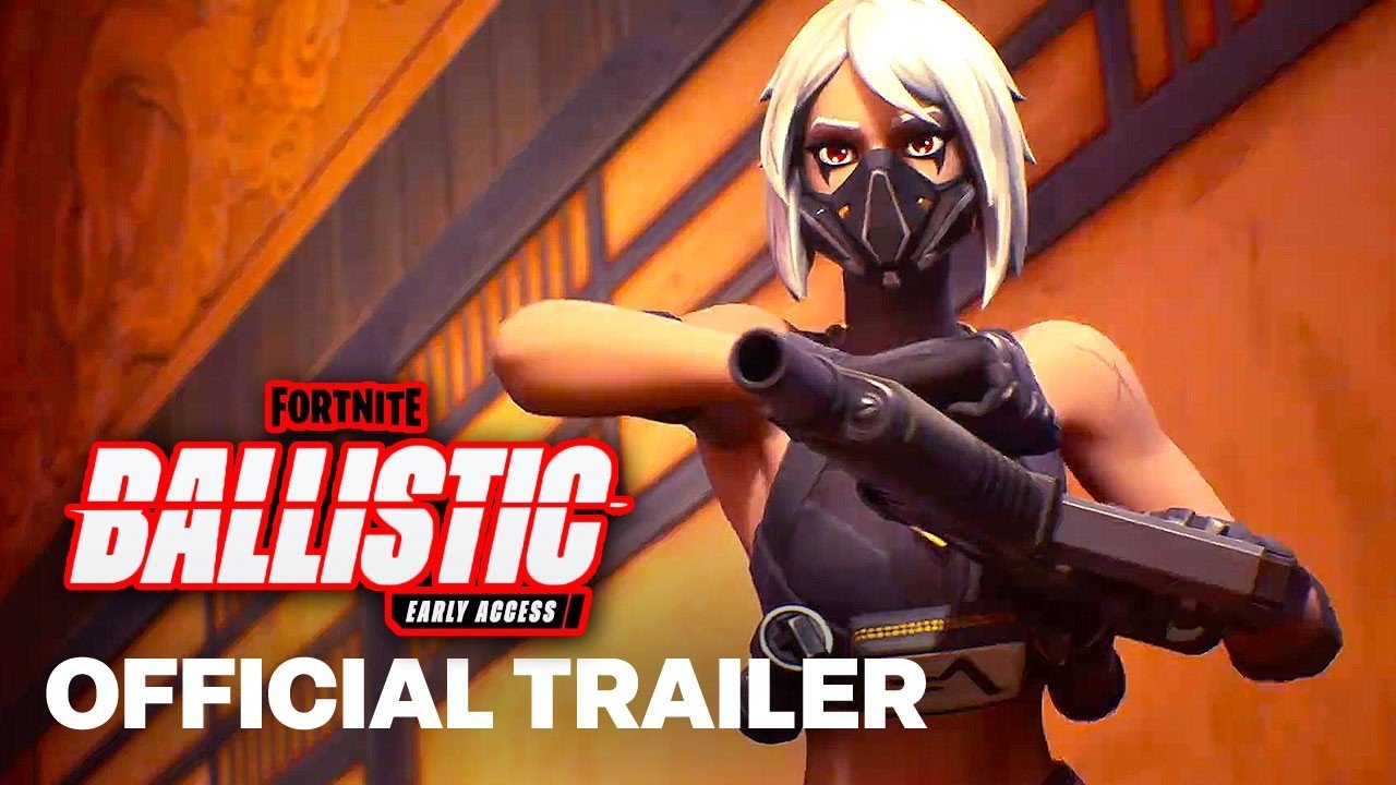 Fortnite - Ballistic Launch Trailer